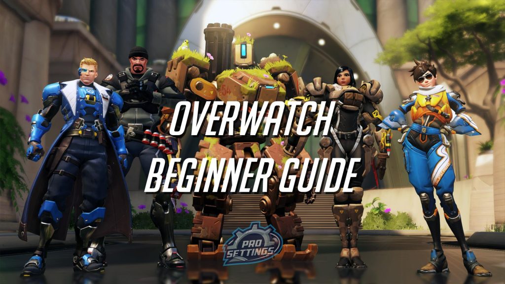 The Complete Overwatch Beginner's Guide 2024 - ProSettings.com