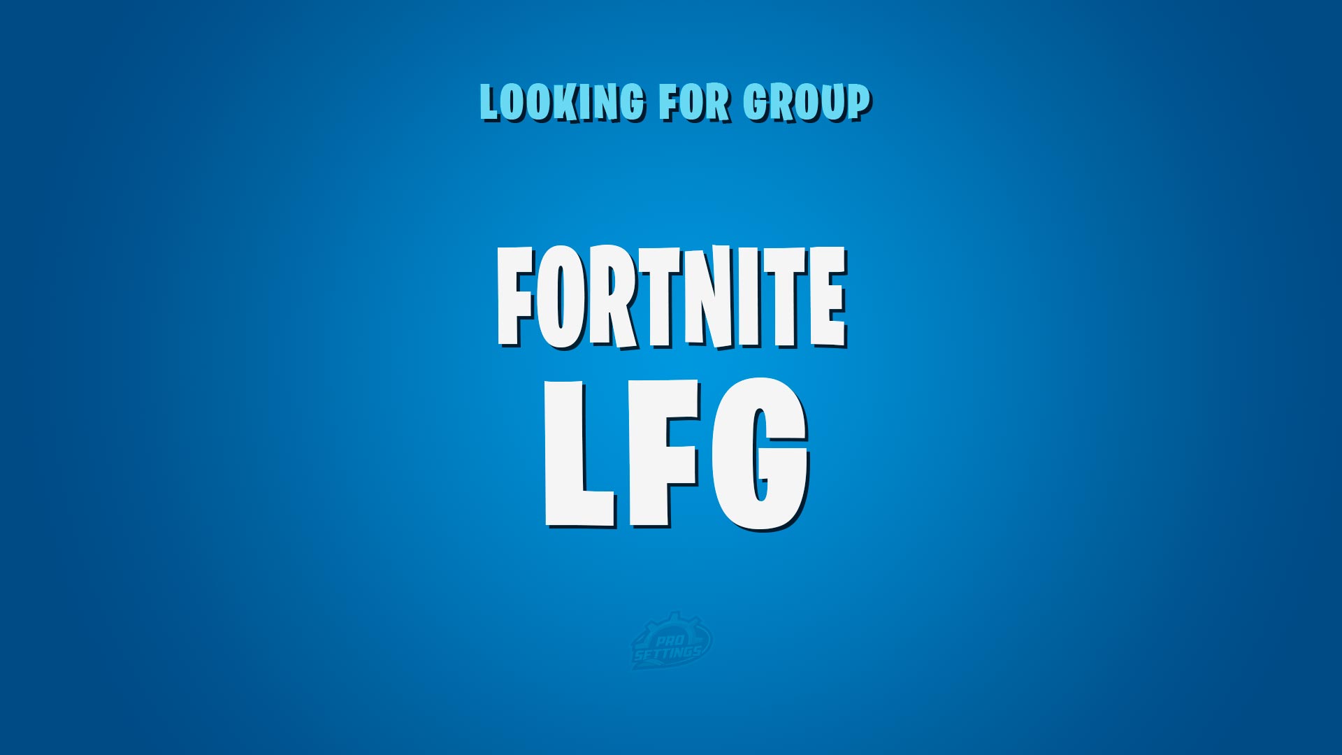 fortnite looking for group discord lfg prosettings com